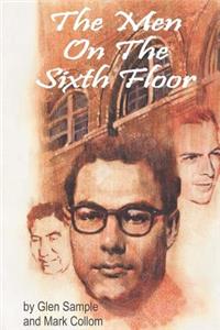 Men on the Sixth Floor