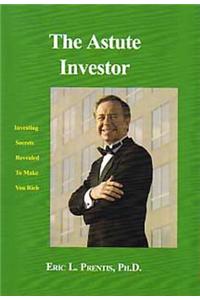 The Astute Investor