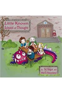 Little Known School of Thought