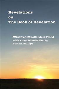 Revelations on The Book of Revelation