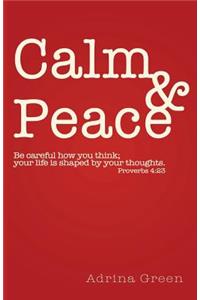 Calm & Peace