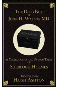 Deed Box of John H. Watson MD