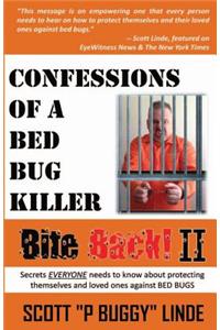 Bite Back ll: Confessions of a Bed Bug Killer