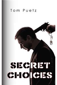Secret Choices