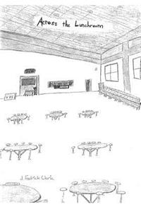 Across the Lunchroom