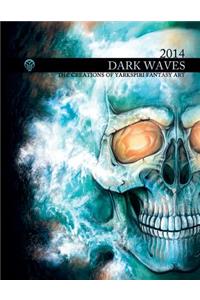 Dark Waves
