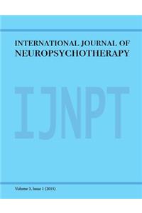 International Journal of Neuropsychotherapy Volume 3 Issue 1 2015