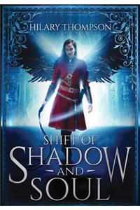 Shift of Shadow and Soul
