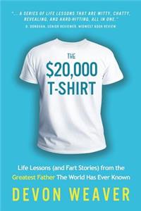 The $20,000 T-Shirt