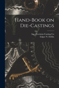 Hand-Book on Die-Castings