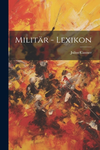 Militär - Lexikon