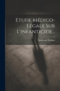 Etude Médico-légale Sur L'infanticide...