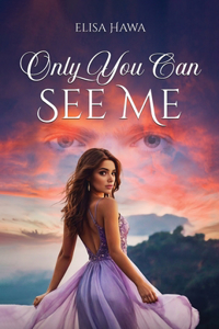 Only You Can See Me