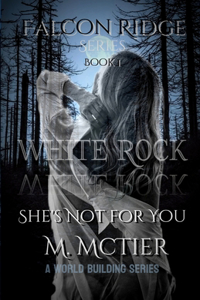 The Falcon Ridge Series Book 1