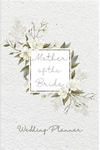 Mother of the Bride Wedding Planner