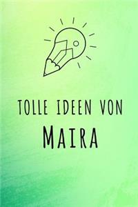 Tolle Ideen von Maira