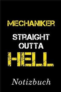 Mechaniker Straight Outta Hell Notizbuch