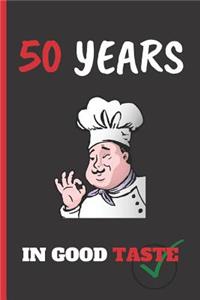 50 Years in Good Taste