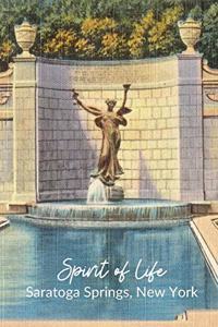 Spirit of Life Saratoga Springs, New York