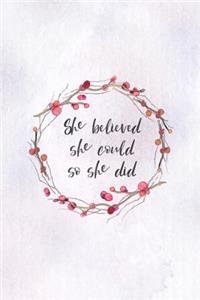 She Believed She Could So She Did