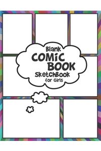Blank Comic Book Sketchbook for Girls