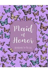 Maid of Honor Wedding To Do List: Bridal Party Tasks and Party Planner Diary with Purple Butterfly Design