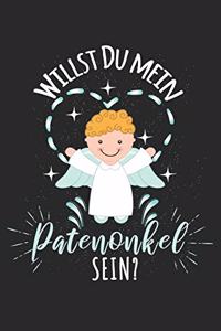 Willst Du mein Patenonkel sein?