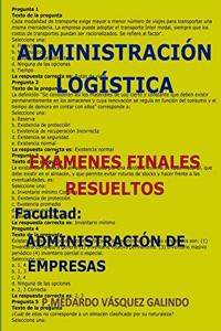 Administraci�n Log�stica-Ex�menes Finales Resueltos