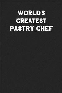 World's Greatest Pastry Chef