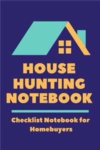 House Hunting Notebook