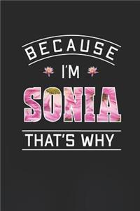 Because I'm Sonia That's Why