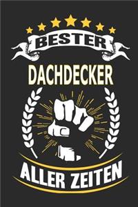 Bester Dachdecker aller Zeiten