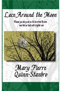 Lace Around the Moon: The second Novella and Prequel to The Berry-Picker House