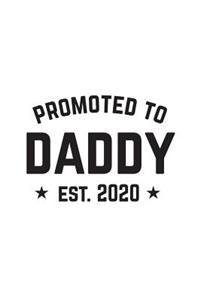 Promoted To Daddy Est. 2020
