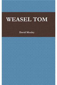 Weasel Tom