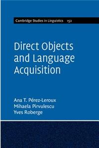 Direct Objects and Language Acquisition