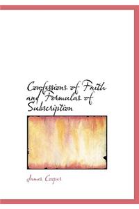 Confessions of Faith and Formulas of Subscription