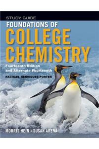 Student Study Guide to Accompany Foundations of College Chemistry, 14e & Alt 14e