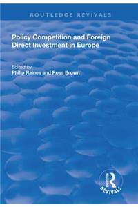 Policy Competition and Foreign Direct Investment in Europe