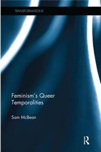 Feminism's Queer Temporalities