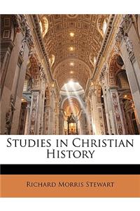 Studies in Christian History
