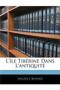 L'Île Tibérine Dans l'Antiquité