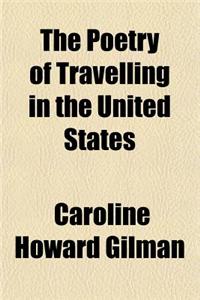The Poetry of Travelling in the United States