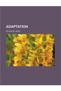 Adaptation