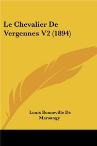 Le Chevalier De Vergennes V2 (1894)