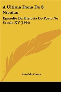 Ultima Dona De S. Nicolau