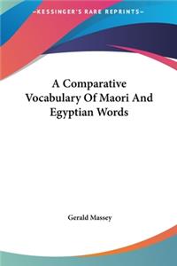 Comparative Vocabulary Of Maori And Egyptian Words