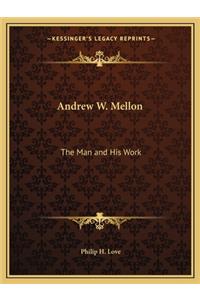 Andrew W. Mellon