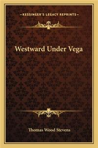 Westward Under Vega