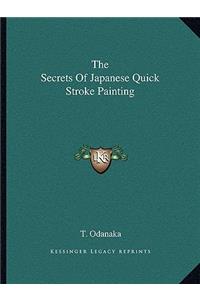 Secrets of Japanese Quick Stroke Painting